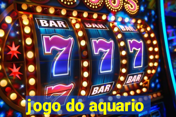 jogo do aquario